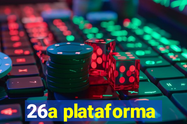 26a plataforma